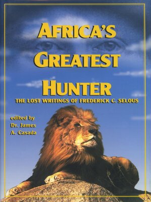cover image of Africa's Greatest Hunter